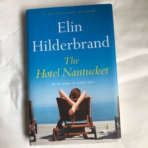 The Hotel Nantucket Book by Elin Hilderbrand, Hard Cover, pet/smoke free home